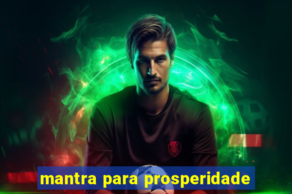 mantra para prosperidade